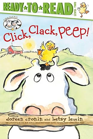 Click, Clack, Peep!/Ready-To-Read Level 2 (Click Clack Book) Hardcover Children's Books Happier Every Chapter   