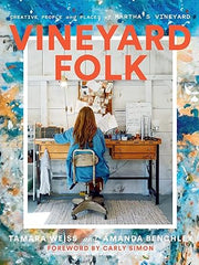 Vineyard Folk: Creative People and Places of Martha's Vineyard Hardcover