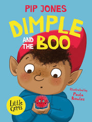 Dimple and the Boo: the charming empathy-building first chapter book for ages 5+ (Little Gems)(Dyslexia-friendly)
