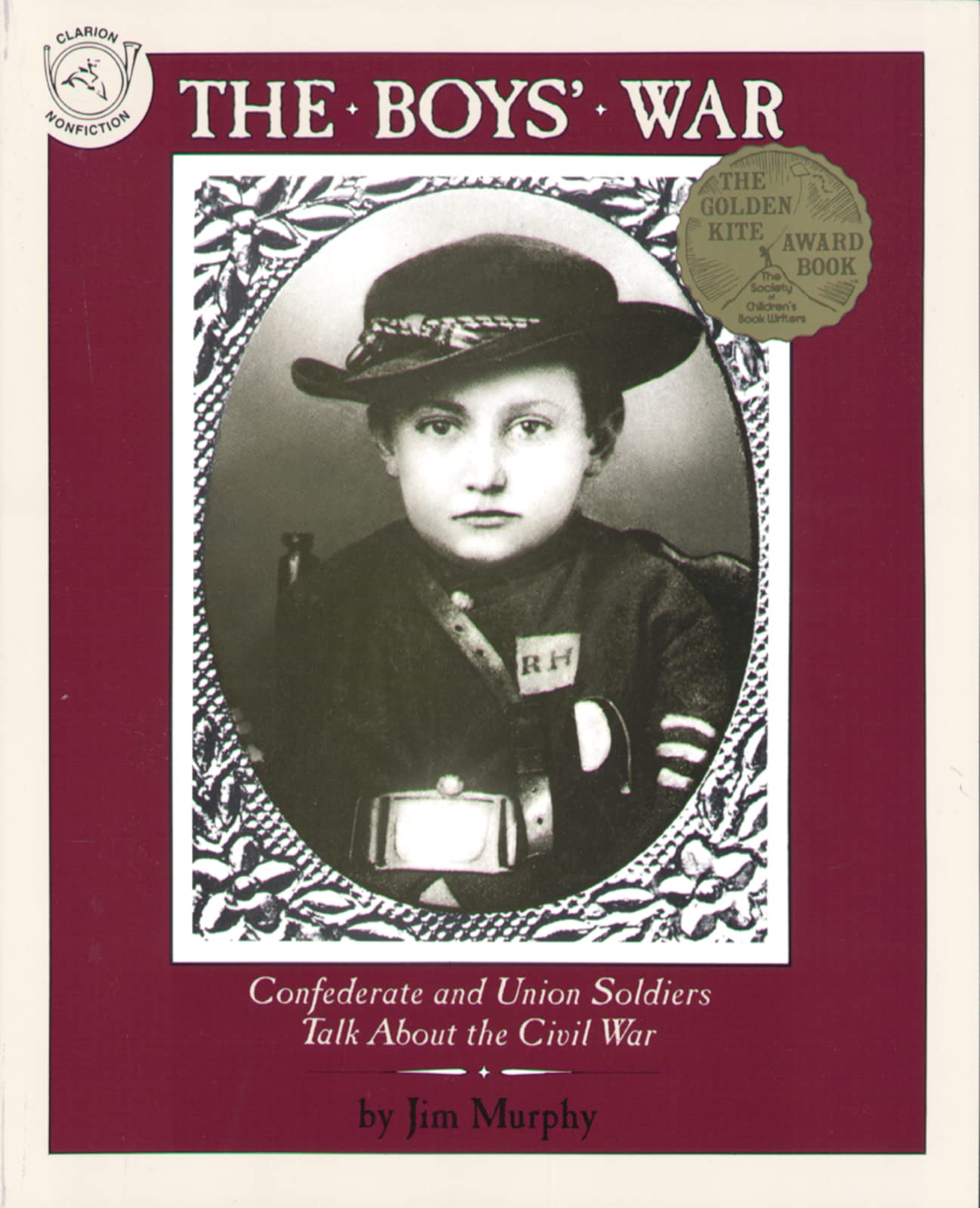 Boys' War Confederate and Union Soldiers Talk About the Civil War(Softcover)