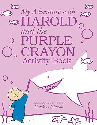 My Adventure with Harold and the Purple Crayon Activity Book Paperback Children's Books Happier Every chapter