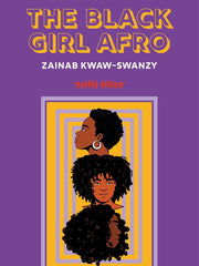 A Quick Ting On: The Black Girl Afro (AQTO) Hardcover