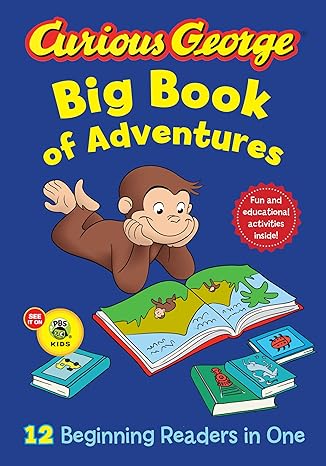 Curious George Big Book of Adventures (CGTV) Hardcover – Children's Books Happier Every Chapter   