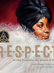 RESPECT: Aretha Franklin, the Queen of Soul Hardcover