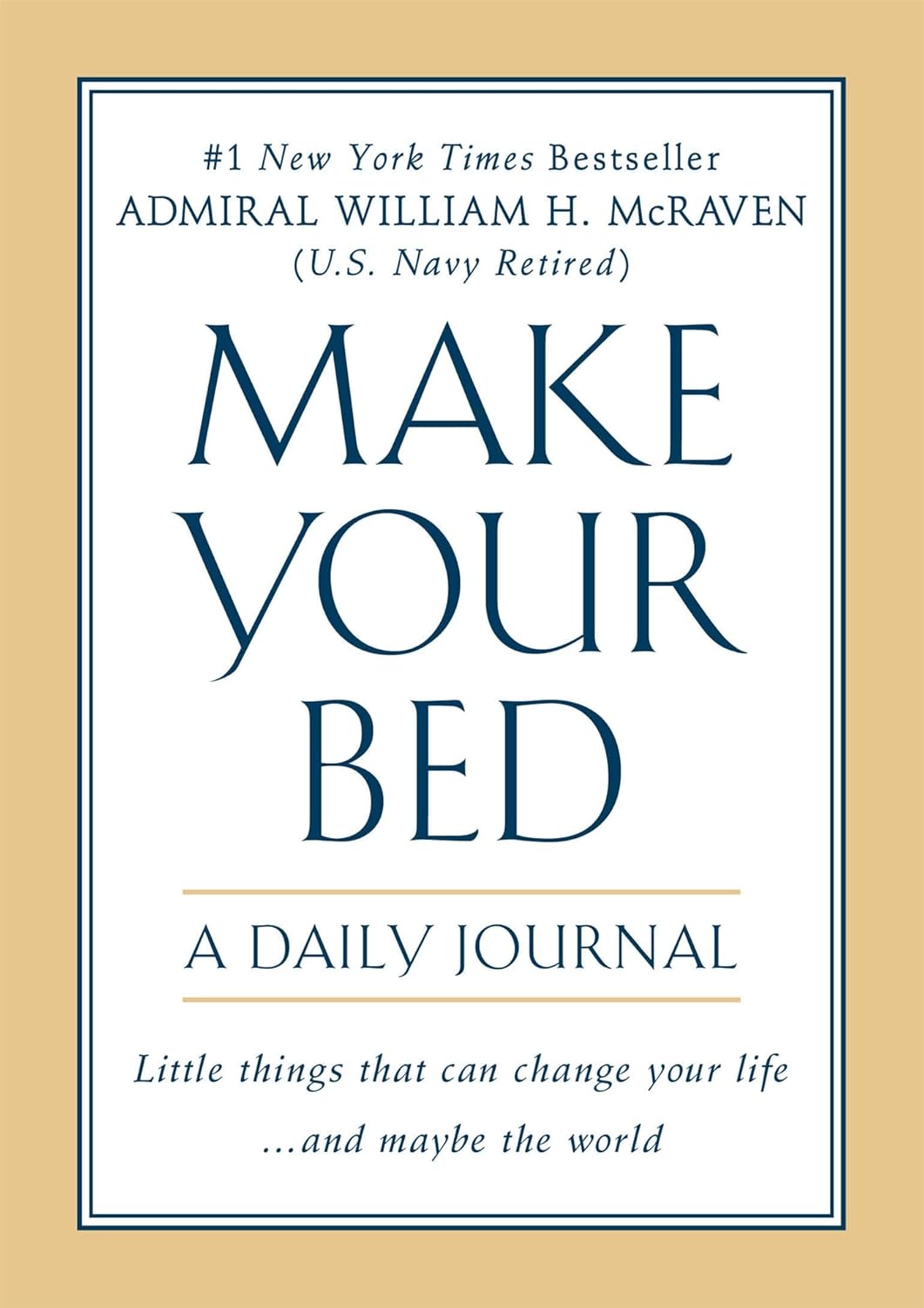 Make Your Bed: A Daily Journal Diary