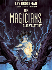 The Magicians Original Graphic Novel: Alice's Story Hardcover