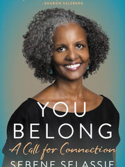 You Belong: A Call for Connection Paperback €“ by Sebene Selassie (Author)
