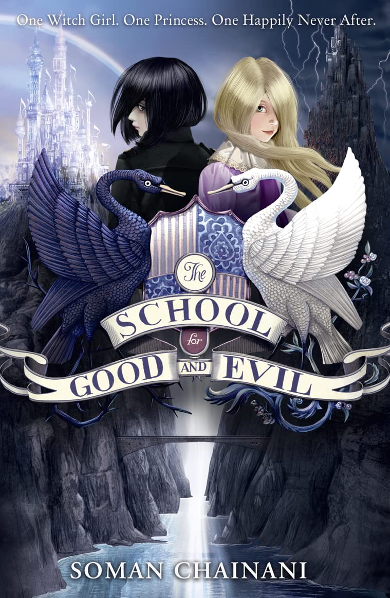 The School for Good and Evil (The School for Good and Evil, Book 1): Now a major Netflix film Paperback