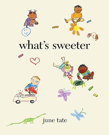 What's Sweeter Hardcover Children's Books Happier Every Chapter   