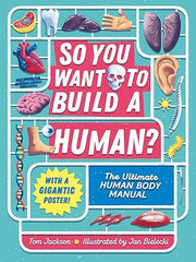 So You Want to Build a Human? Hardcover