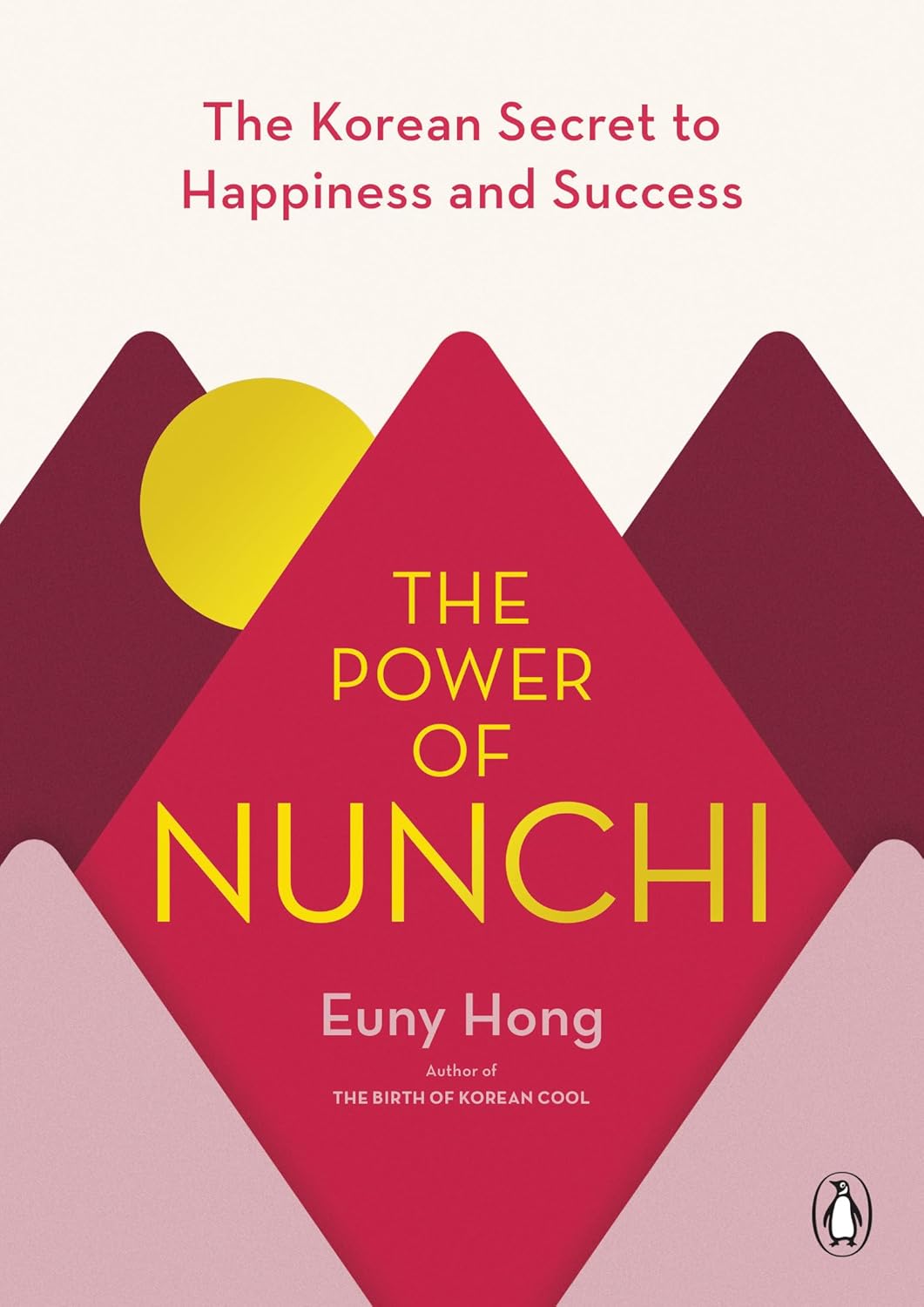 The Power of Nunchi: The Korean Secret to Happiness and Success Hardcover