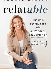 relatable: How to Connect with Anyone, Anywhere (Even If It Scares You) Paperback