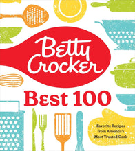 Load image into Gallery viewer, Betty Crocker Best 100: Favorite Recipes from America&#39;s Most Trusted Cook Hardcover – 15 Dec. 2021 by Betty Crocker (Author) Happier Every Chapter
