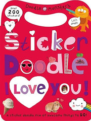 Sticker Doodle I Love You: Awesome Things to Do, with Over 200 Stickers Paperback