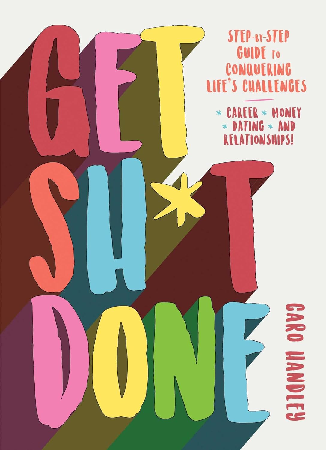 Get Sh*t Done Paperback