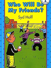 Who Will Be My Friends? (I Can Read Level 1) Paperback