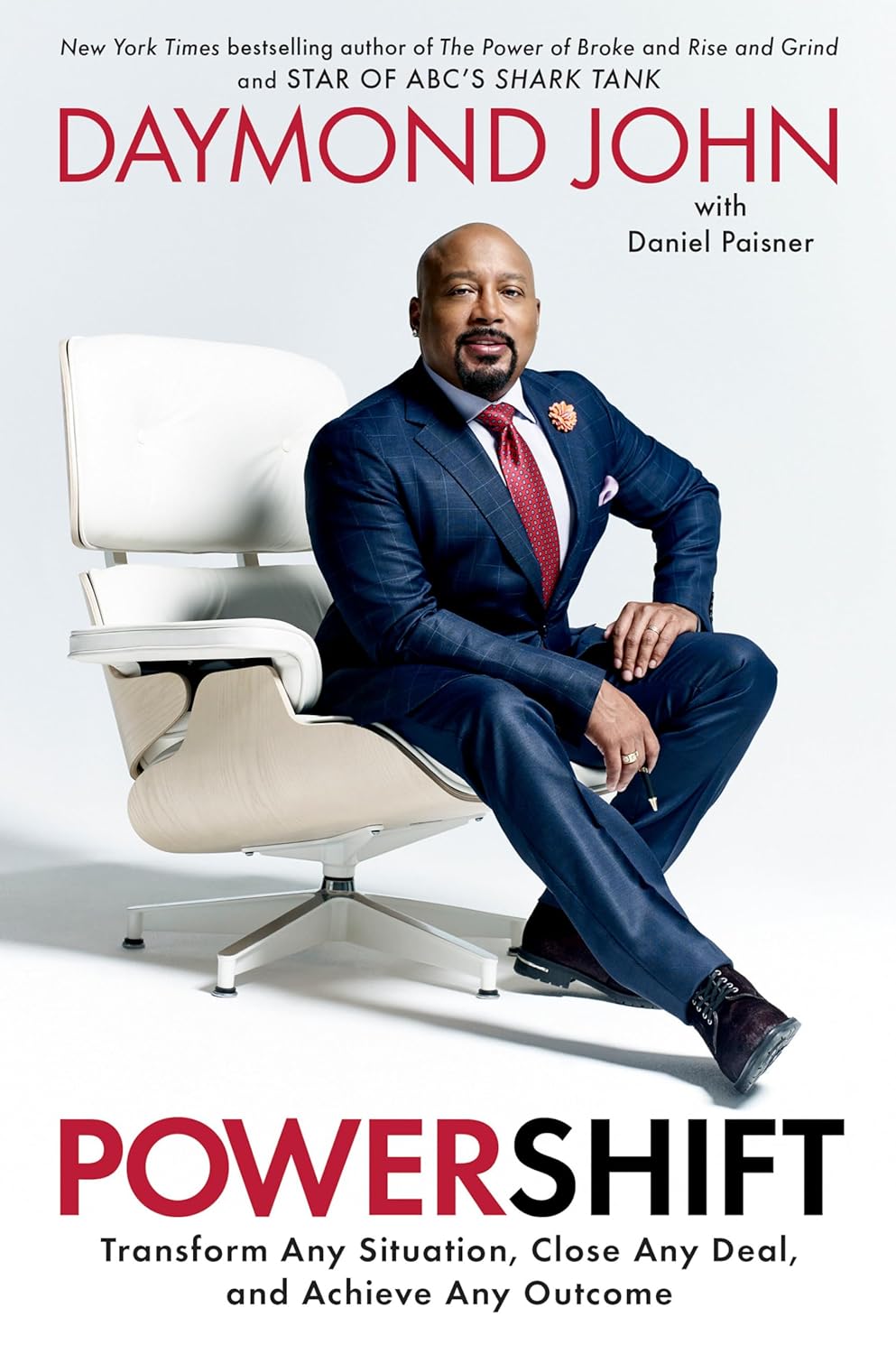 Powershift: Transform Any Situation, Close Any Deal, and Achieve Any Outcome Hardcove
