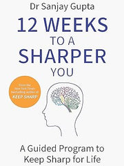 12 Weeks to a Sharper You: A Guided Program Paperback