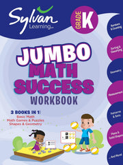 Kindergarten Jumbo Math Success Workbook: Activities, Exercises, and Tips to Help You Catch Up, Keep Up, and Get Ahead (Sylvan Math Super Workbooks) Paperback €“ 8 Jan. 2019 by Sylvan Learning (Author)