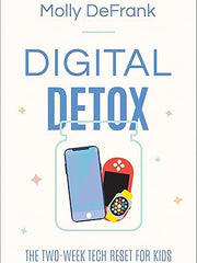 Digital Detox: The Two-Week Tech Reset for Kids Paperback