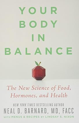 Your Body in Balance: The New Science of Food, Hormones, and Health Hardcover Adult Non-Fiction Happier Every Chapter