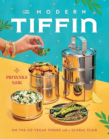 The Modern Tiffin: On-the-Go Vegan Dishes with a Global Flair (A Cookbook) Hardcover Adult Non-Fiction Happier Every Chapter   