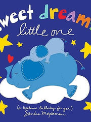 Sweet Dreams Little One: A Bedtime Lullaby for You (Welcome Little One Baby Gift Collection) Board book