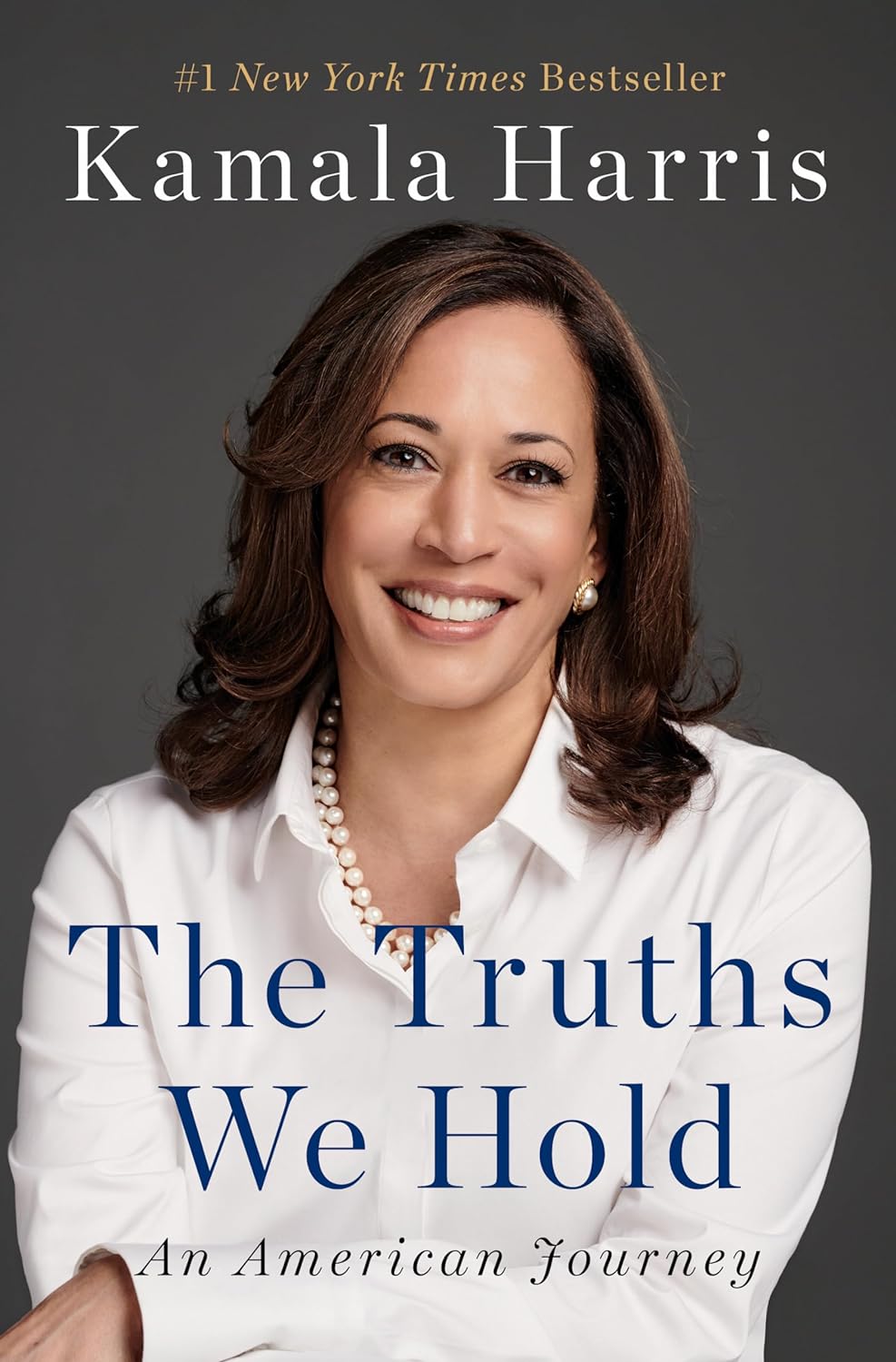 The Truths We Hold: An American Journey Hardcover