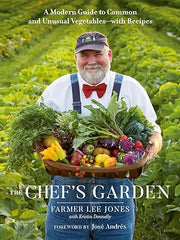 Chef's Garden, The: A Modern Guide to Common and Unusual Vegetables - With Recipes Hardcover
