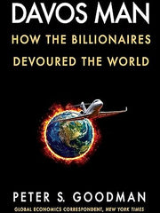 Davos Man: How the Billionaires Devoured the World Hardcover