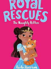 Royal Rescues: The Naughty Kitten: 1 Paperback