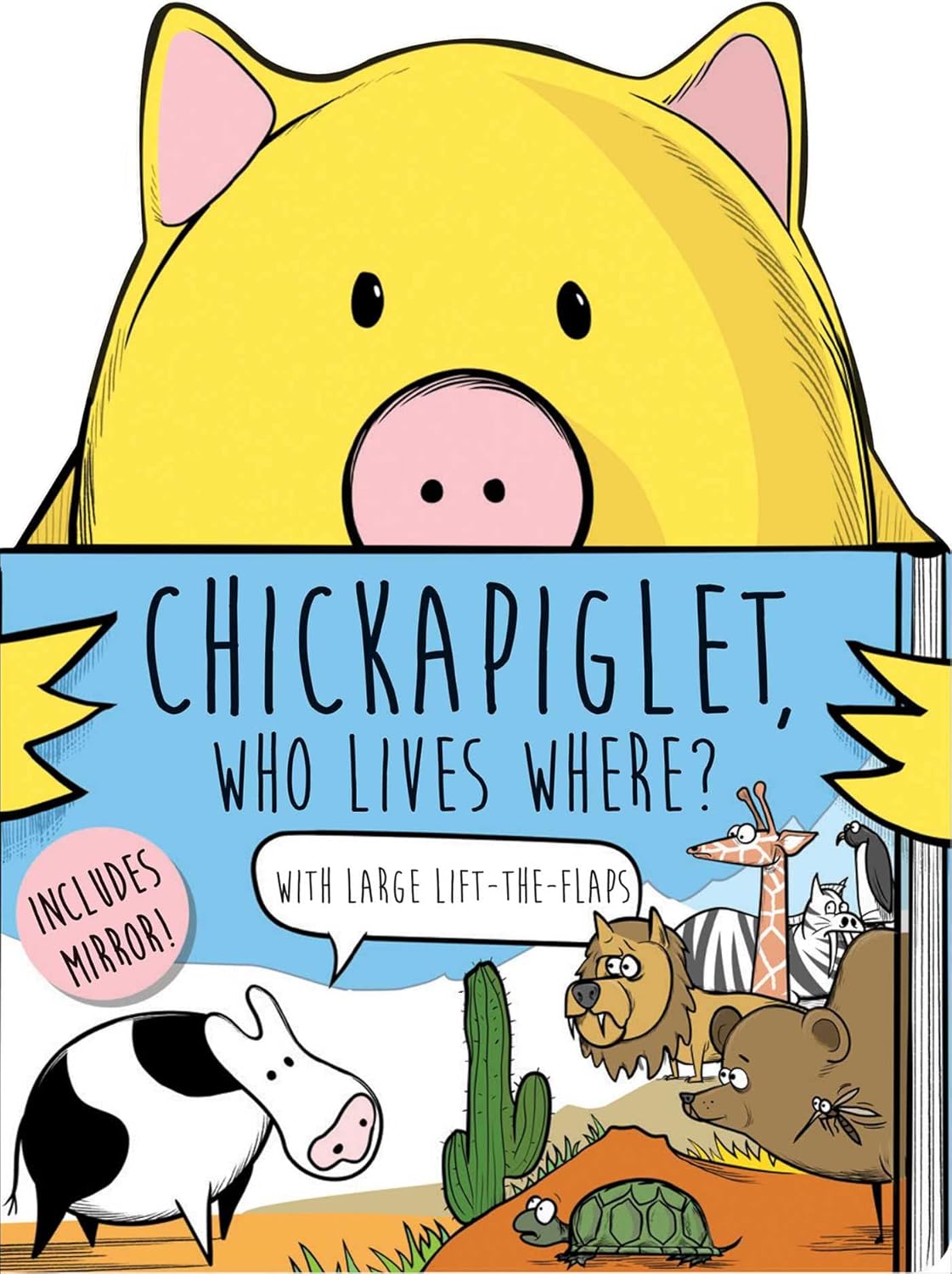 Chickapiglet, Who Lives Where? Board book Lift the flap