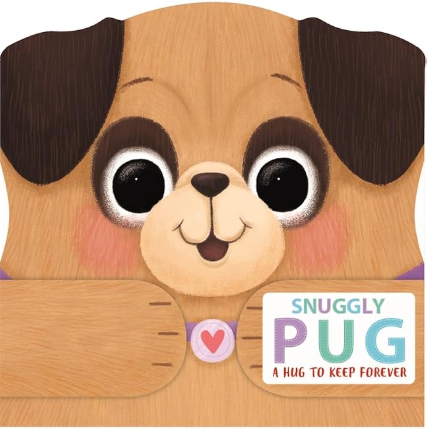 Snuggly Pug Board book by Igloo Books (Author)