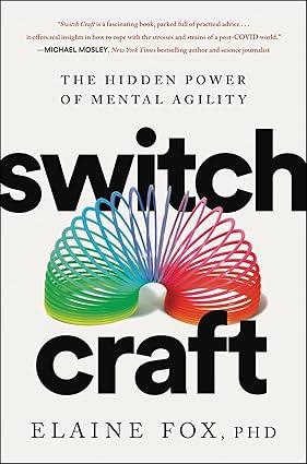Switch Craft: The Hidden Power of Mental Agility Hardcover