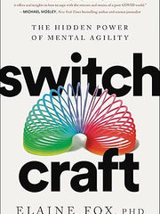 Switch Craft: The Hidden Power of Mental Agility Hardcover