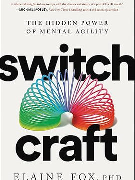 Switch Craft: The Hidden Power of Mental Agility Hardcover