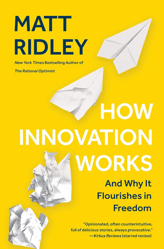 How Innovation Works: And Why It Flourishes in Freedom Hardcover  Ndah Mbawa @ Happier Every Chapter   