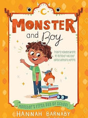 Monster and Boy: Monster's First Day of School: 2 Paperback