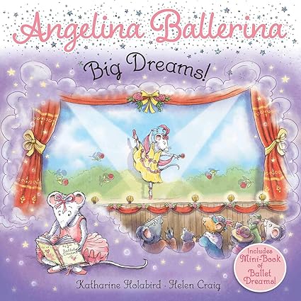 Big Dreams! (Angelina Ballerina) Paperback