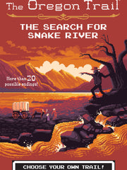 The Search for Snake River - The Oregon Trail (Paperback)
