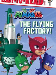 The Flying Factory!: Ready-To-Read Level 1 (Pj Masks) Hardcover €“