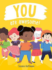 You Are Awesome! Hardcover