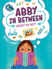 Ready or Not! #1 (Abby in Between) (Hardcover)