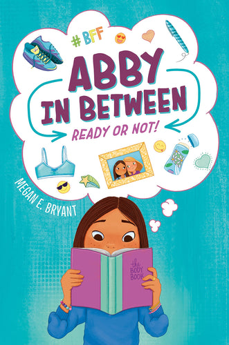 Ready or Not! #1 (Abby in Between) (Hardcover) Children's Books Happier Every Chapter   