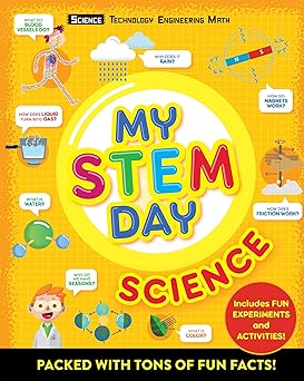 My Stem Day - Science: Packed with Fun Facts and Activities! Paperback Children's Books Happier Every Chapter