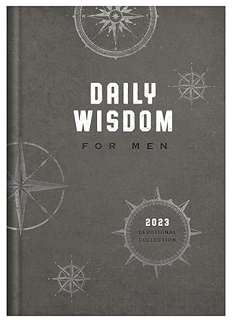 Daily Wisdom for Men 2023 Devotional Collection Hardcover Adult Non-Fiction Happier Every Chapter   