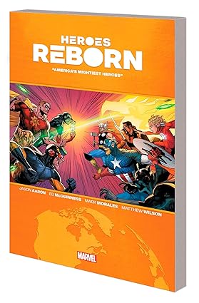 Heroes Reborn: America's Mightiest Heroes Paperback