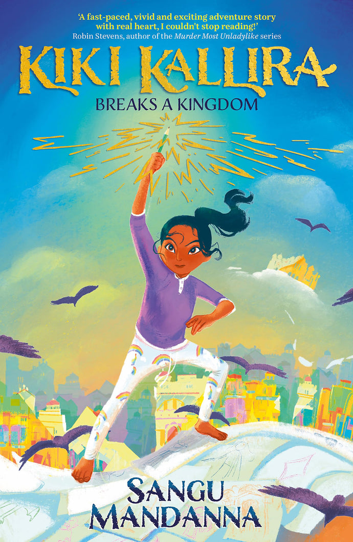 Kiki Kallira Breaks a Kingdom Book 1(Hardcover) Children's Books Happier Every Chapter   
