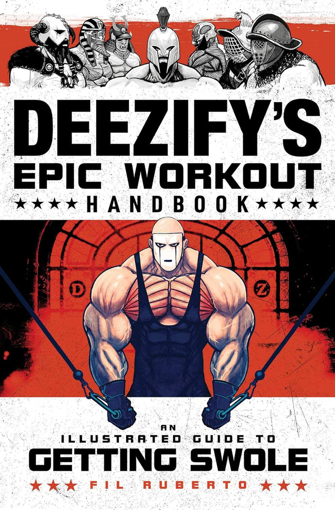 Deezify's Epic Workout Handbook: An Illustrated Guide to Getting Swole Paperback – Illustrated  Ndah Mbawa @ Happier Every Chapter   