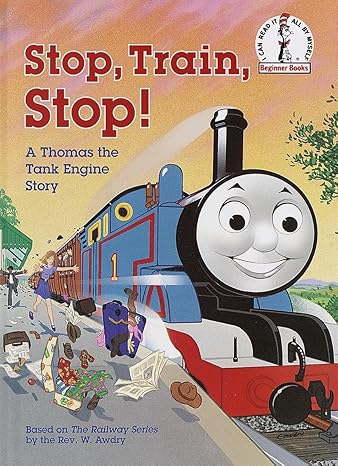 Stop, Train, Stop!: A Thomas the Tank Engine Story Hardcover Children's Books Happier Every Chapter   